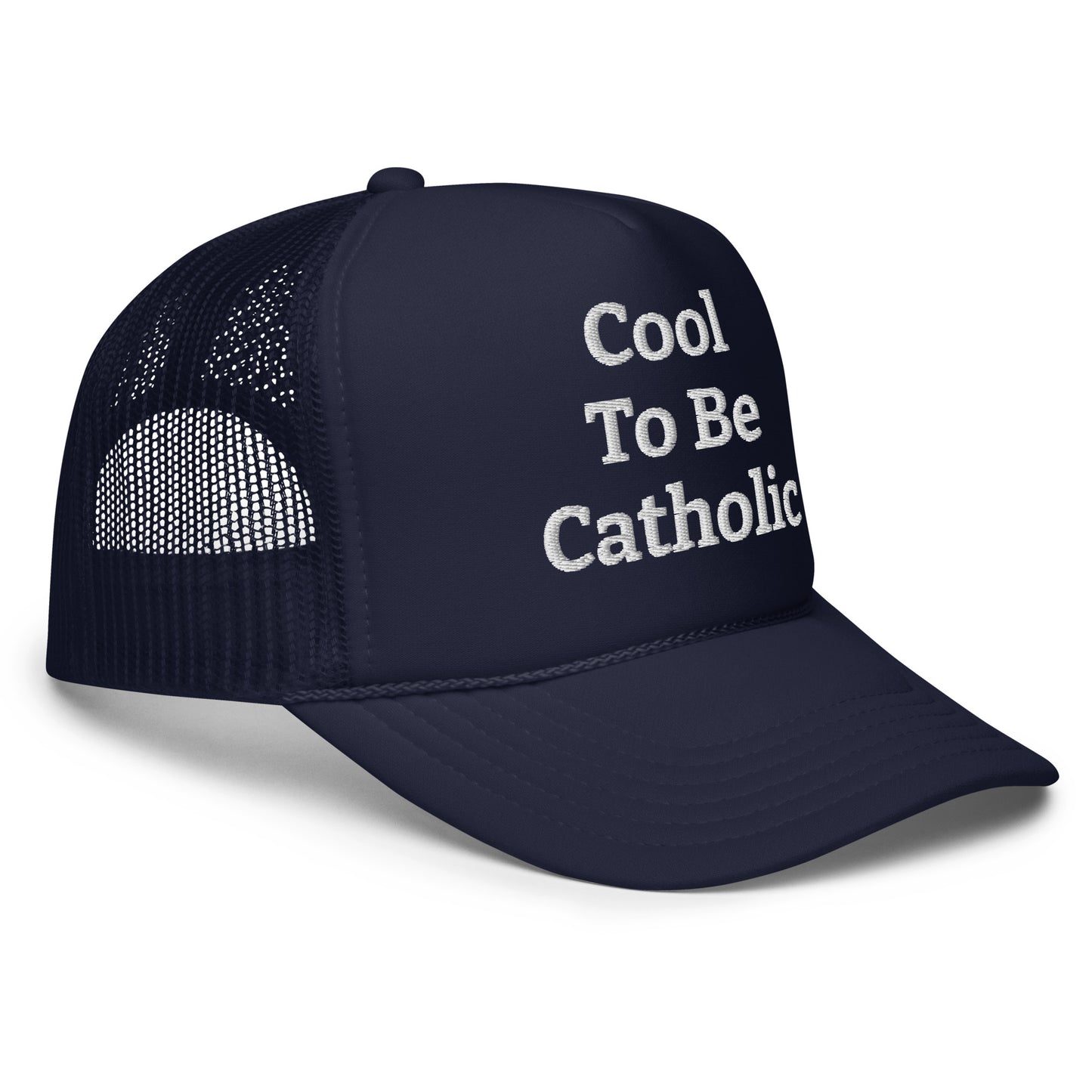 "Cool To Be Catholic" Foam Trucker